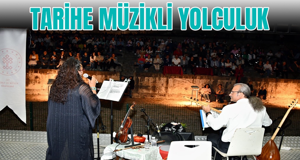 TARİHE MÜZİKLİ YOLCULUK