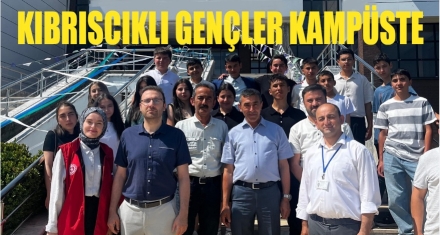  KIBRISCIK GENÇLERİ KAMPÜS' TE
