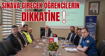ÖSYM İL SINAV KOORDİNASYON KURULU, YKS HAZIRLIKLARI İÇİN TOPLANDI