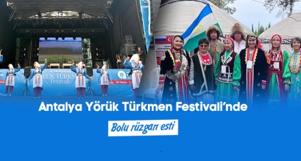 Yörük Türkmen Festivali'nde Bolu rüzgarı