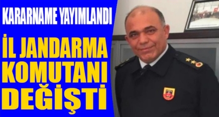 BOLU İL JANDARMA KOMUTANI DEĞİŞTİ