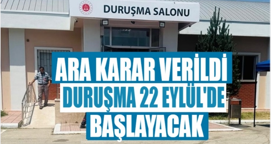 ARA KARAR VERİLDİ