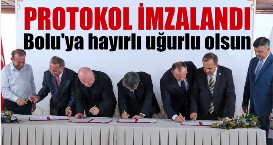 PROTOKOL İMZALANDI