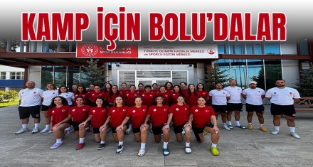 KAMP İÇİN BOLU'DALAR