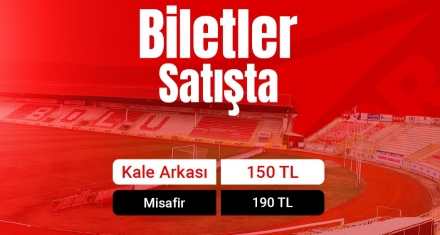 BİLETLER SATIŞTA