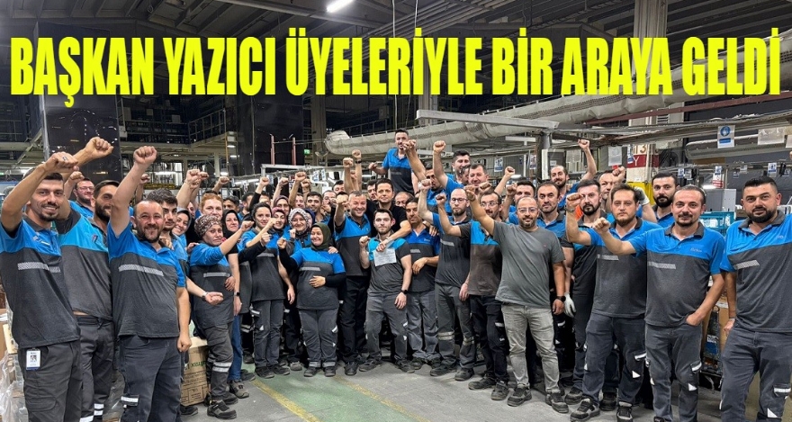 BAŞKAN YAZICI İŞÇİNİN YANINDA