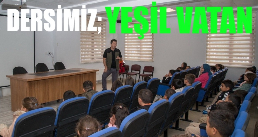 DERSİMİZ YEŞİL VATAN