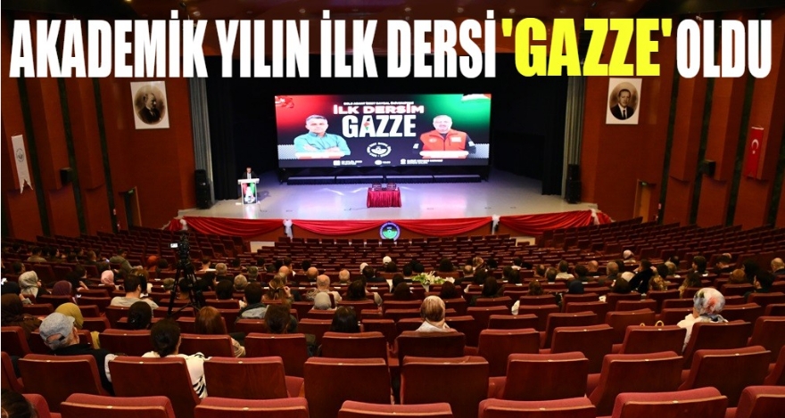 Yeni akademik yılın ilk dersi Gazze oldu