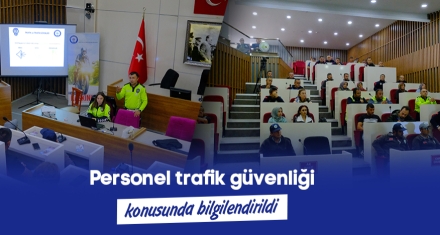 TRAFİK GÜVENLİĞİ EĞİTİMİ ALDILAR 