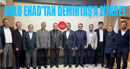 Bolu EHAD'dan Demirtaş'a Ziyaret