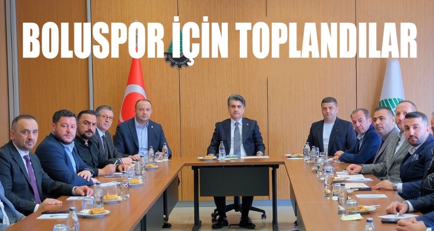 BOLUSPOR İÇİN TOPLANDILAR