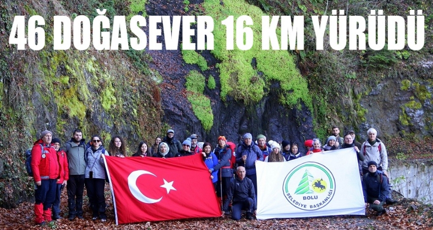 46 DOĞASEVER 16 KM YÜRÜDÜ