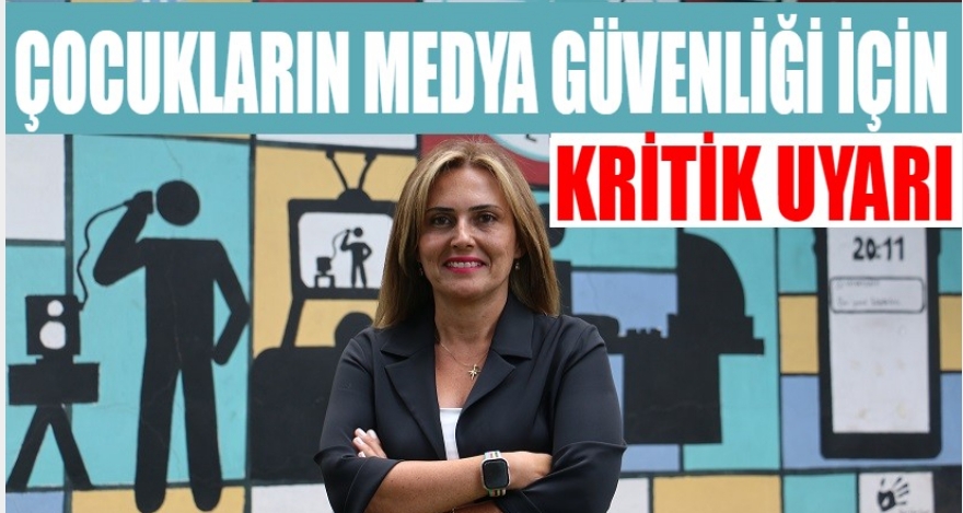 Çocukların medyadaki güvenliği için kritik uyarı!