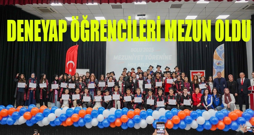 DENEYAP öğrencileri Mezun oldu
