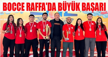 BOCCE RAFFA'DA BÜYÜK BAŞARI
