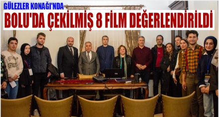 Bolu'da çekilen 8 filmin sosyoekonomik yansımaları değerlendirildi