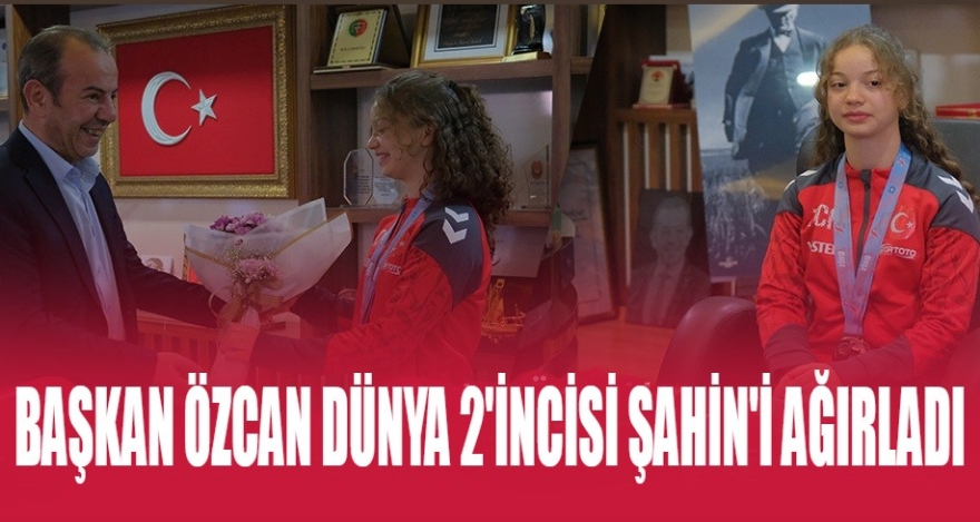 Başkan Özcan Dünya 2'incisi Şahin'i ağırladı