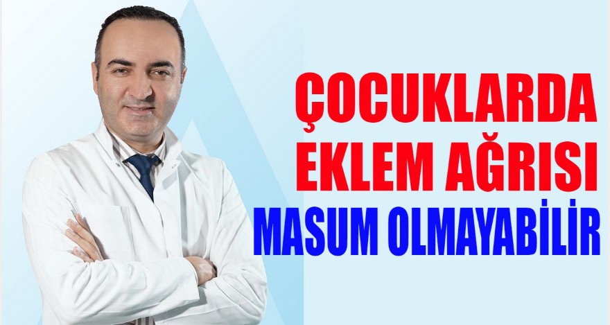 Çocuklarda eklem ağrısına dikkat!