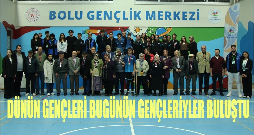DÜNÜN GENÇLERİ, BUGÜNÜN GENÇLERİYLE BULUŞTU