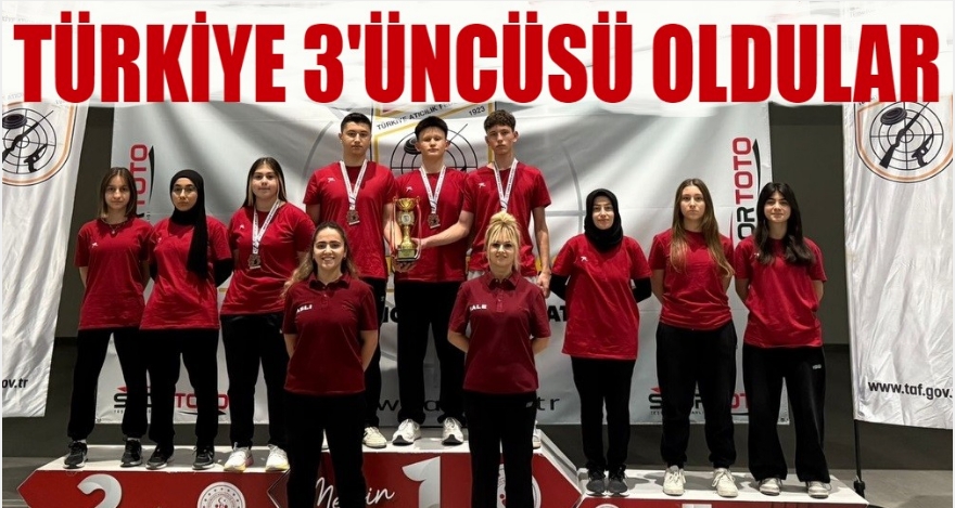 TÜRKİYE 3'ÜNCÜSÜ OLDULAR