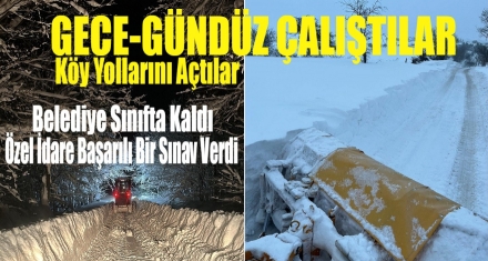 KÖY YOLLARI TEK TEK AÇILIYOR