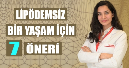 LİPÖDEMSİZ BİR YAŞAM İÇİN 7 ÖNERİ