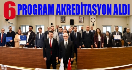6 program akreditasyon aldı