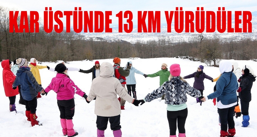 2026'NIN İLK KAR YÜRÜYÜŞÜ