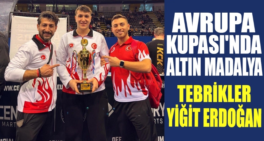 AVRUPA KUPASI'NDA ALTIN MADALYA