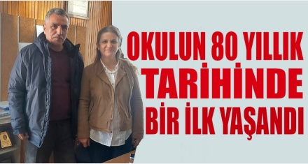 OKULUN 80 YILLIK TARİHİNDE BİR İLK