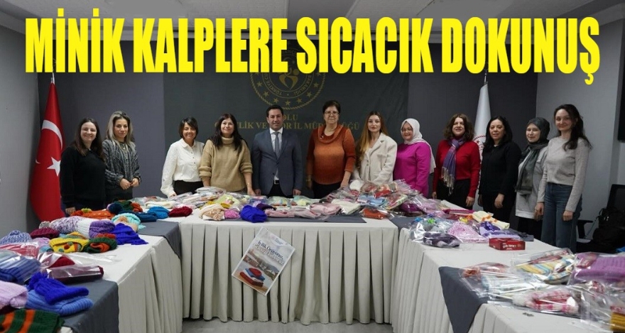 Minik Kalplere Sıcacık Dokunuş