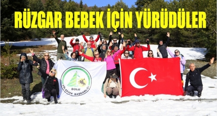 RÜZGAR BEBEK İÇİN YÜRÜDÜLER