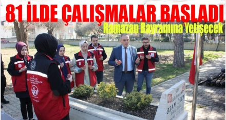81 ilde başlatıldı