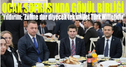 OCAK SOFRASINDA GÖNÜL BİRLİĞİ