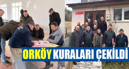 ORKÖY kuraları çekildi 