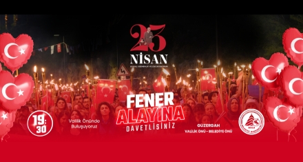 23 Nisan Fener Alayı Düzenlenecek