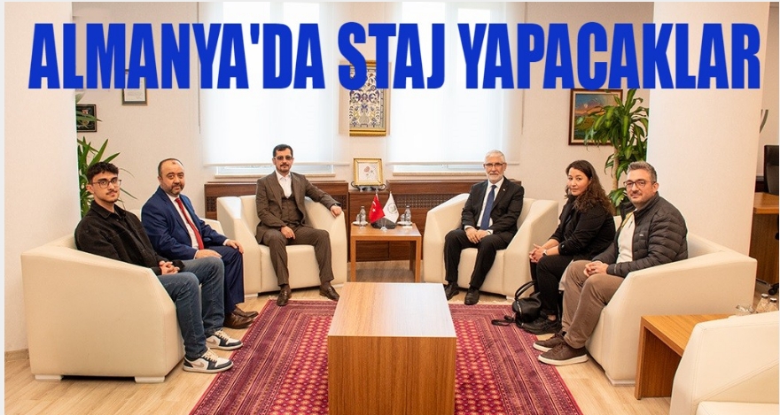 Almanya'da staj yapacaklar