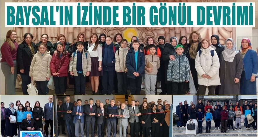 BAYSAL'IN İZİNDE BİR GÖNÜL DEVRİMİ
