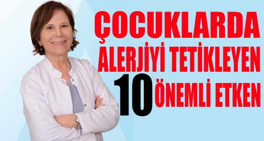 ÇOCUKLARDA ALERJİYİ TETİKLEYEN 8 ÖNEMLİ ETKEN