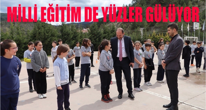 MİLLİ EĞİTİM DE YÜZLER GÜLÜYOR