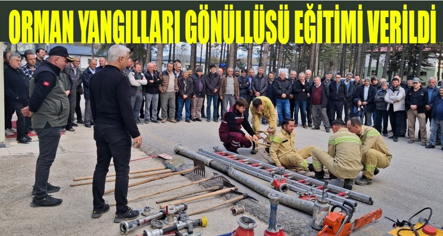 Orman yangınları gönüllüsü eğitimi verildi