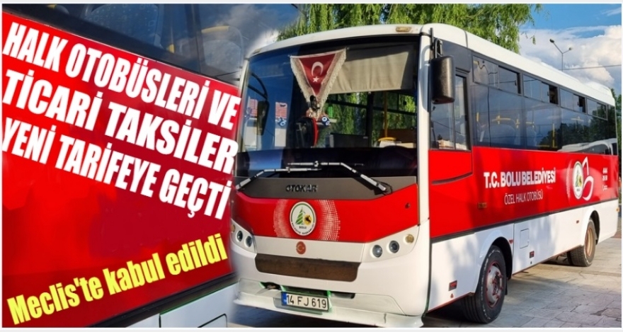 TOPLU TAŞIMA VE TAKSİ ÜCRETLERİNE ZAM GELDİ
