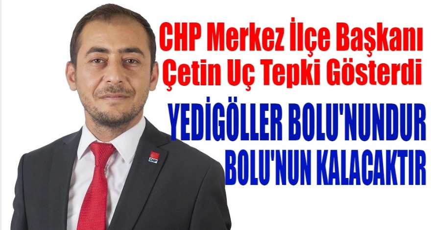 UÇ TEPKİ GÖSTERDİ; AKIL VE MANTIK DIŞI İDDİADIR
