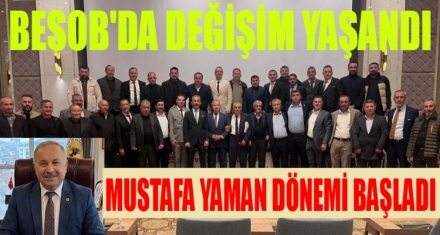 BESOB'DA DEĞİŞİM YAŞANDI