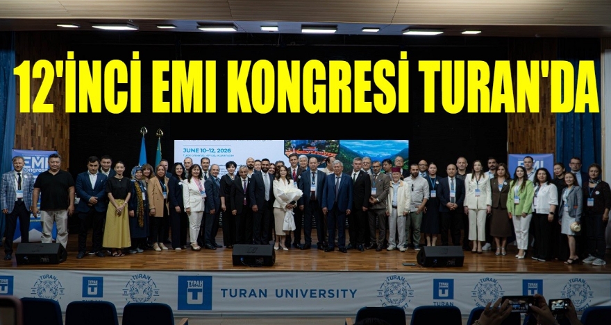 12. EMI Kongresi Turan'da
