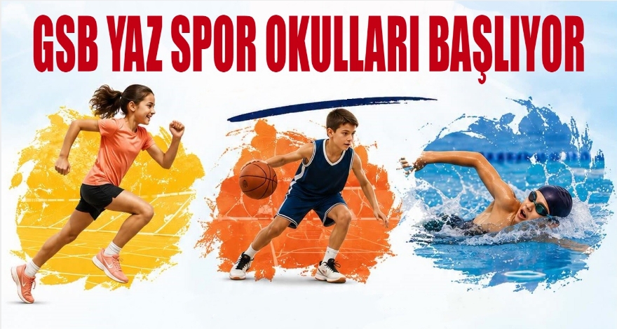GSB Yaz Spor Okulları Başlıyor!