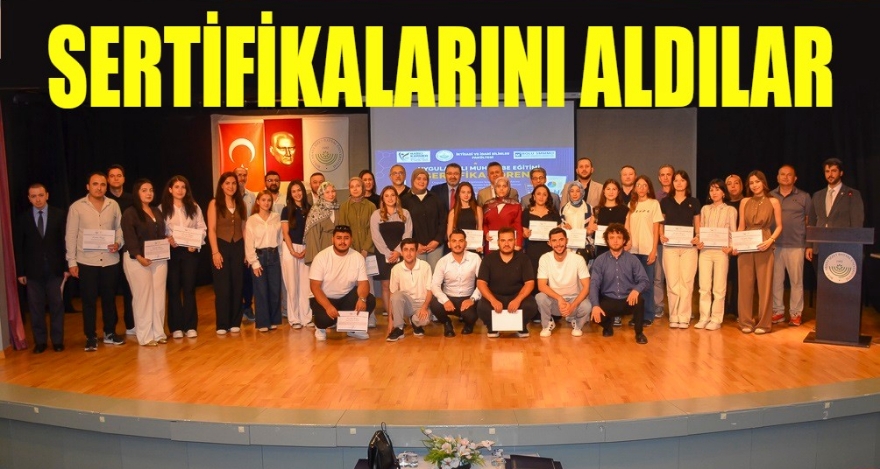 SERTİFİKALARINI ALDILAR